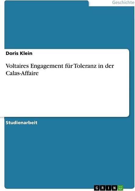 Grin, Sachbücher, Voltaires Engagement für Toleranz in der Calas-Affaire (Deutsch)