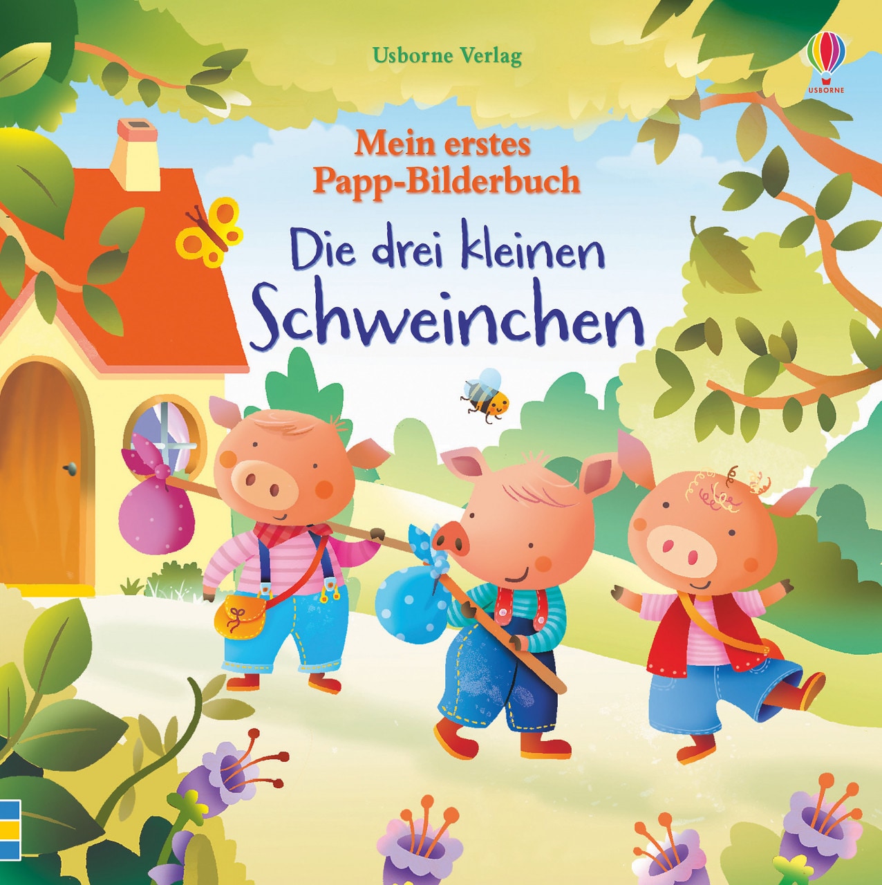 Usborne Publishing, Kinderbücher, Mein erstes Papp-Bilderbuch: Die drei kleinen Schweinchen (Deutsch, Lesley Sims, 2020)