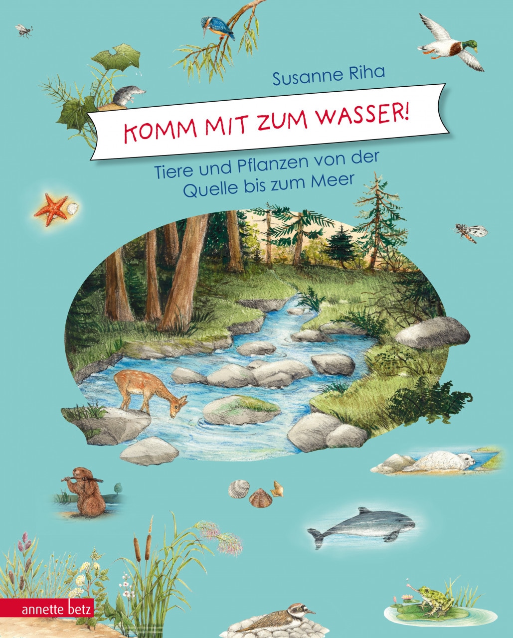 Ueberreuter, Kinderbücher, Komm mit zum Wasser! (Deutsch, Susanne Riha, 2021)