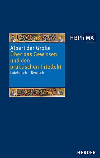 Herder, Fachbücher, Über das Gewissen und den praktischen Intellekt (Deutsch, Latein, Albertus Magnus)