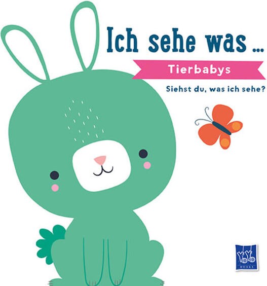 Yoyo Books, Kinderbücher, Ich sehe was... - Tierbabys (Deutsch, Alice Potter, 2022)