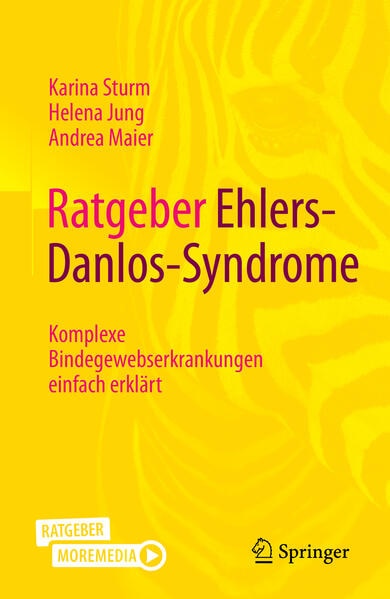 Springer, Fachbücher, Ratgeber Ehlers-Danlos-Syndrome (Deutsch, Karina Sturm, Helena Jung, Andrea Maier)